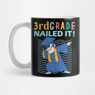 3rd grade nailed it-3rd grade graduation gift Mug